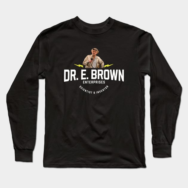 Dr. E. Brown Enterprises - scientist & inventor Long Sleeve T-Shirt by BodinStreet